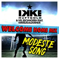 Modeste Song Welcome Home Mix