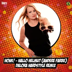 Hallo Helmut (Andere Farbe) Dalora Hardstyle Bootleg