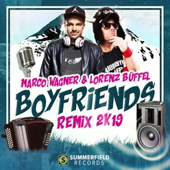 Boyfriends 2k19 Remix Extended Mix