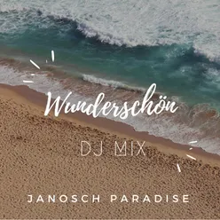 Wunderschön DJ Mix