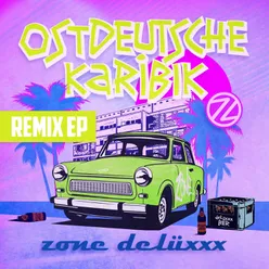Ostdeutsche Karibik Remix EP