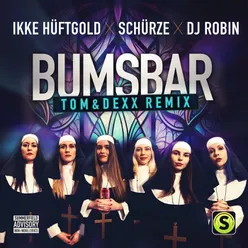 Bumsbar Tom & Dexx Remix