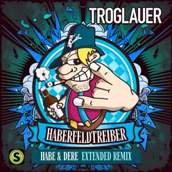 Haberfeldtreiber Habe & Dere Extended Remix