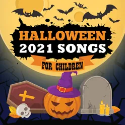 Halloween 2021 Songs For Children