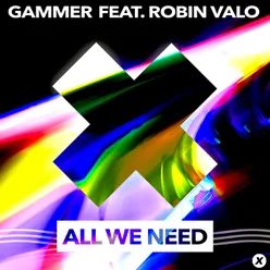All We Need Extended Mix