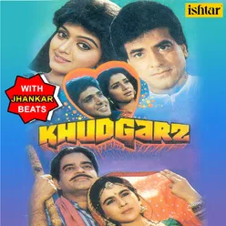 Khudgarz With Jhankar Beats