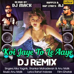 Koi Jaye To Le Aaye Dj Remix
