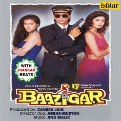 Baazigar O Baazigar - Jb