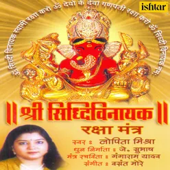 Om Sidhivinayak Swami Raksha Karo- A