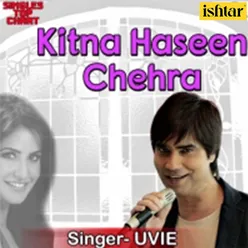 Singles Top Chart Kitna Haseen Chehra