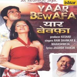 Jaa- Bewafa Tere Pyaar Ki