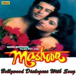 Bollywood Dialogues With Song - Mashooq