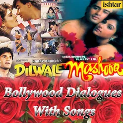 Bollywood Dialogues With Song - Dilwale - Mashooq