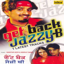 Get Back Jazzy B 7 Latest Tracks