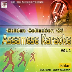 Golden Collection Of Assamese Karaoke Vol - 1