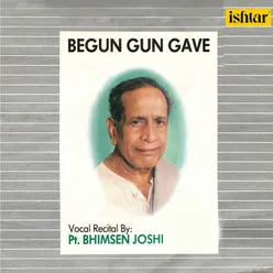 Pt Bhimsen Joshi Begun Gun Gave Vocal Recital