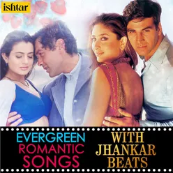 Evergreen Romantic Songs With Jhankar Beats