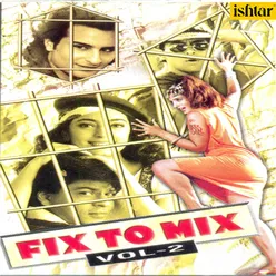 Fix To Mix Vol 2