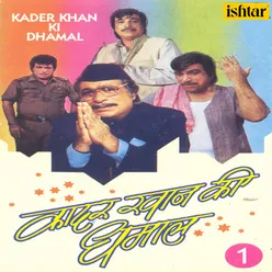 Kader Khan Ki Dhamal Vol 1 Films Dialogues