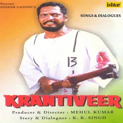 Krantiveer Dialogues