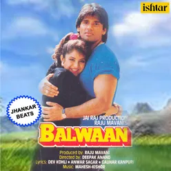 Balwaan With Jhankar Beats