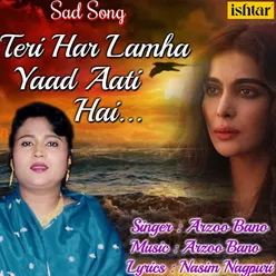 Teri Har Lamha Yaad Aati Hai