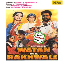 Watan Ke Rakhwale With Jhankar Beats