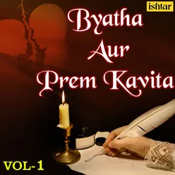 Byatha Aur Prem Kavita - Vol - 1