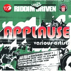 Riddim Driven: Applause