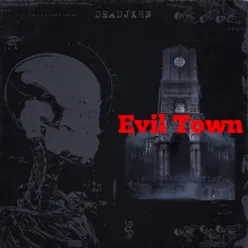 Evil Town