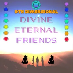 Divine Eternal Friends