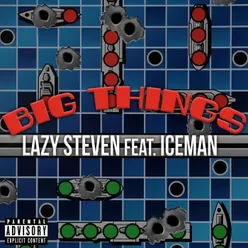 Big Things (feat. Iceman)