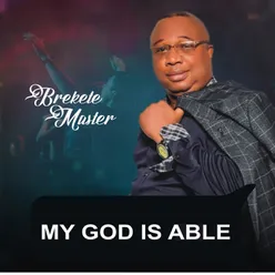 My God Is Able