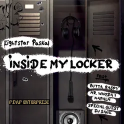 Inside My Locker (feat. Butta Raspy, DJ Sage, Mr. Who da 1 & Napalm )