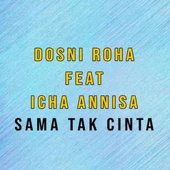 Sama Tak Cinta (feat. Icha Annisa)