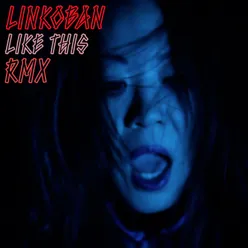 Like This (Remixes)