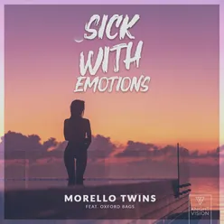Sick With Emotions (feat. Oxford Bags)
