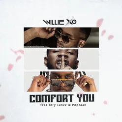 Comfort You (feat. Popcaan & Tory Lanez)