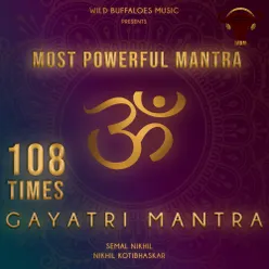 Gayatri Mantra 108 Times Most Powerful Mantra