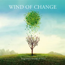 Wind Of Change: Progressive Sounds Of 1973