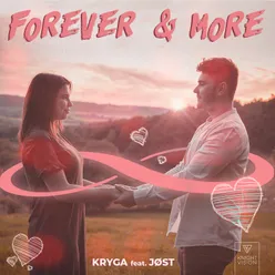Forever & More (feat. JØST)