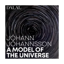 Jóhann Jóhannsson: A Model of the Universe