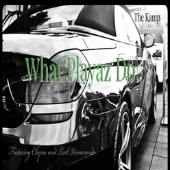 What Playaz Do (feat. Chyna & Leek Vizcarrondo)