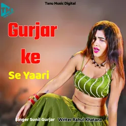 Gurjar Ke Se Yaari