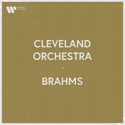 Cleveland Orchestra - Brahms