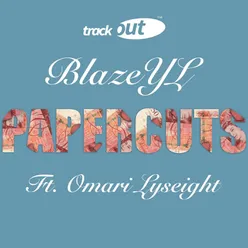 Papercuts (feat. Omari Lyseight)