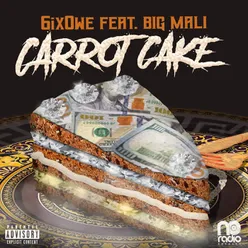 Carrot Cake (feat. Big Mali)