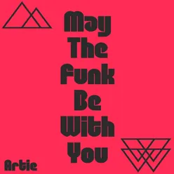 May the Funk Be with You