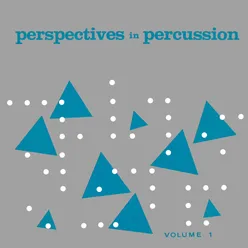 Perspectives In Percussion, Vol. 1 Remastered from the Original Somerset Tapes