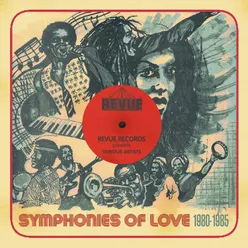 Revue Presents Symphonies of Love 1980-1985